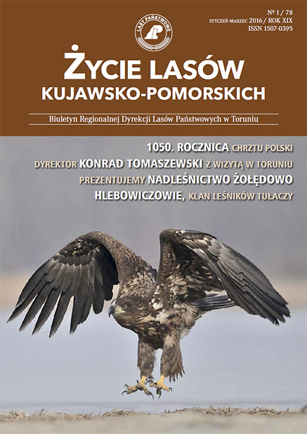 Biuletyn 78 (Życie Lasów Kujawsko-Pomorskich), nr 1, styczeń-marzec 2016 r.